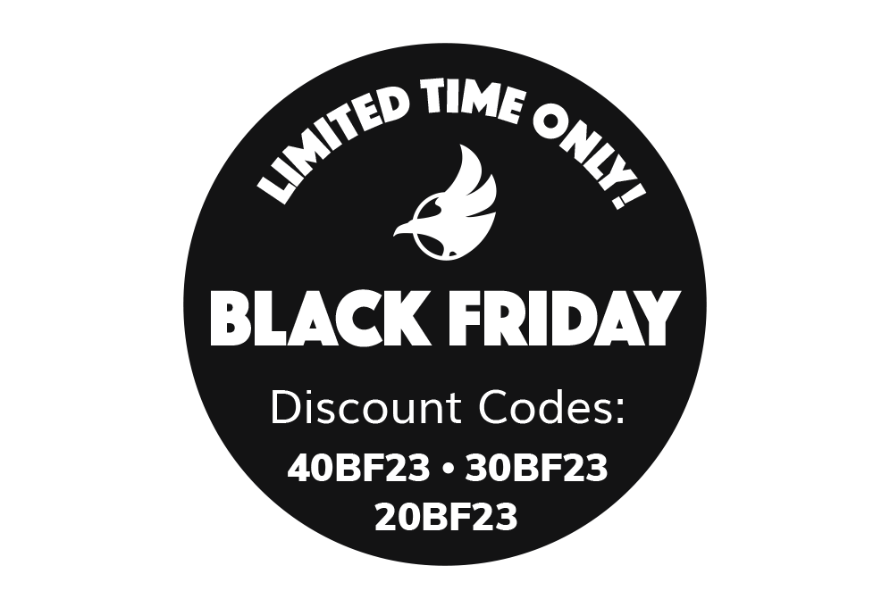 Limited Time Only - BLACK FRIDAY! - Discount Codes: 40BF23, 30BF23 and 20BF23